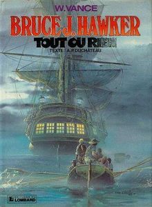 Bruce J. Hawker. Vol. 5. Tout ou rien