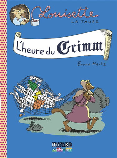 Louisette la taupe. L'heure du Grimm