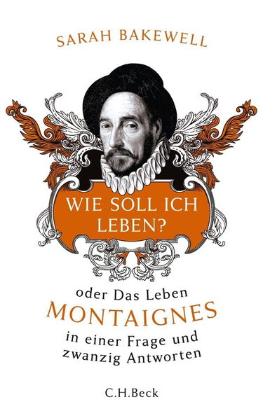 Couverture de Wie soll ich leben? oder Das Leben Montaignes