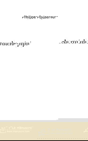 AU ROI DU TOUCHE-PIPI