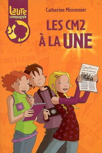 Laure et compagnie. Vol. 2006. Les CM2 à la une