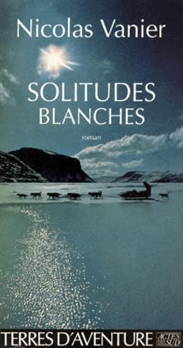 Solitudes blanches