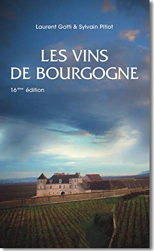 Les Vins de Bourgogne 16ème édition