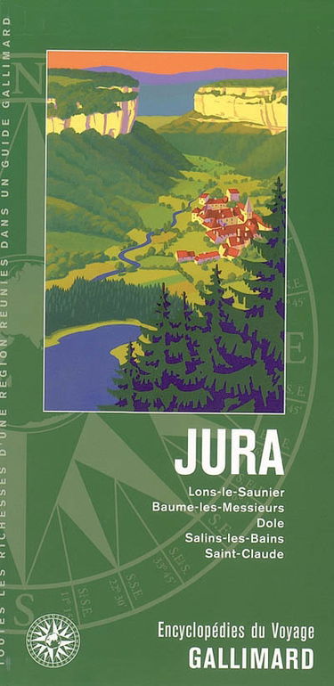 Jura : Lons-le-Saunier, Baume-les-Messieurs, Dole, Salins-les-Bains, Saint-Claude