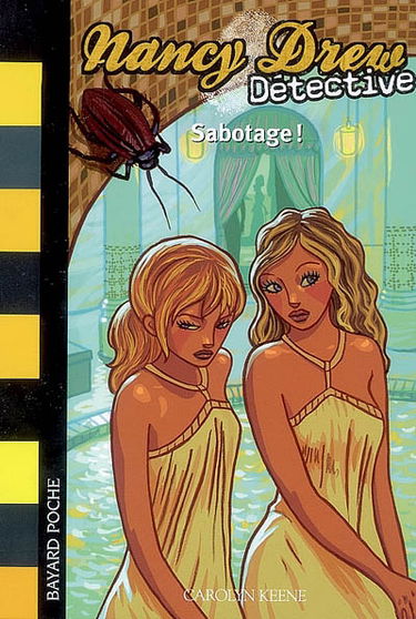 Nancy Drew détective. Vol. 8. Sabotage !
