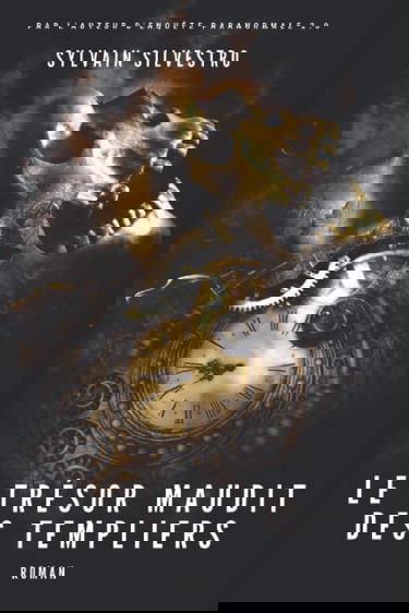 Le trésor maudit des templiers