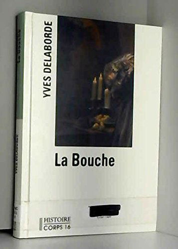 La bouche