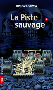 La piste sauvage