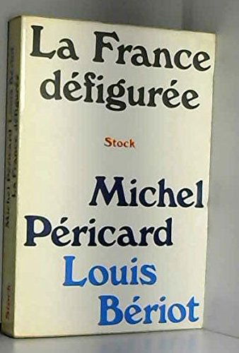 La France defiguree