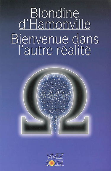 Bienvenue dans l'autre réalité