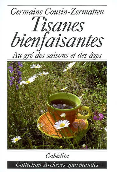 Tisanes bienfaisantes : au gré des saisons et des âges