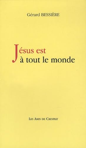 Jésus est à tout le monde