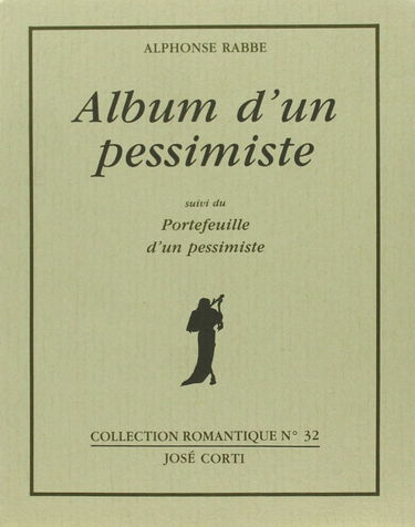 Album d'un pessimiste. Portefeuille d'un pessimiste