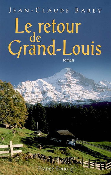 Le retour de Grand Louis