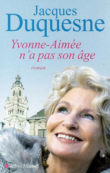 Yvonne-Aimée n'a pas son âge