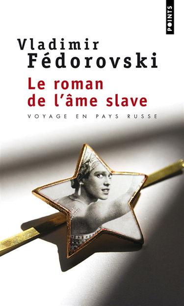 Le roman de l'âme slave