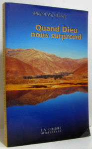Quand dieu nous surprend