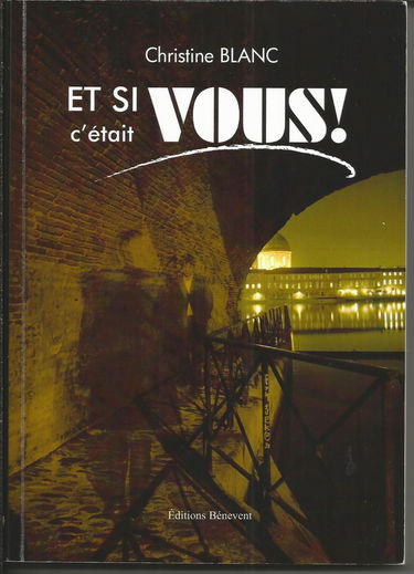 Et si c'était vous ?