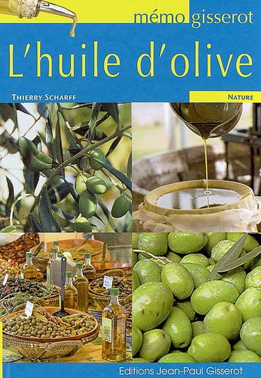 L'huile d'olive