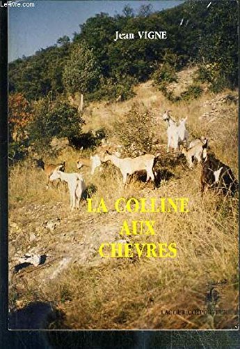 Couverture de La Colline aux chèvres (Colporteur)