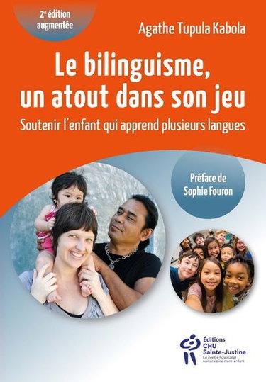 Le bilinguisme, un atout dans son jeu : Soutenir l'enfant qui apprend plusieurs langues