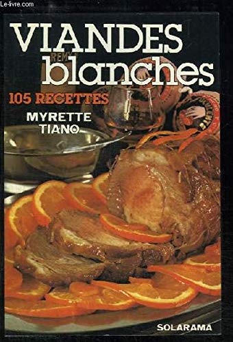 105 recettes de viandes blanches