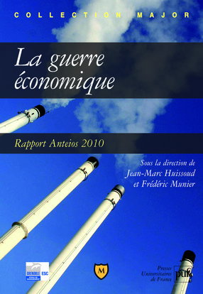 La guerre économique : rapport Anteios 2010