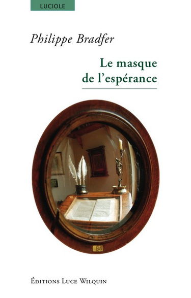 Le masque de l'espérance