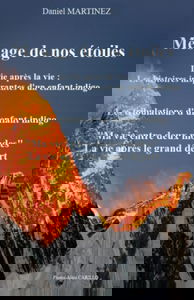 Messages de nos étoiles: Les tribulations d'un enfant indigo