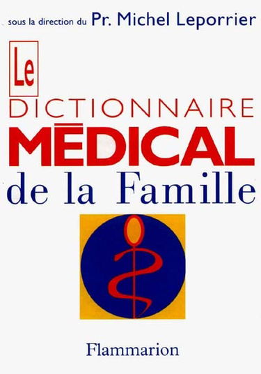 Le dictionnaire médical de la famille