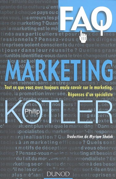 Marketing : tout ce que vous avez toujours voulu savoir sur le marketing, réponses d'un spécialiste