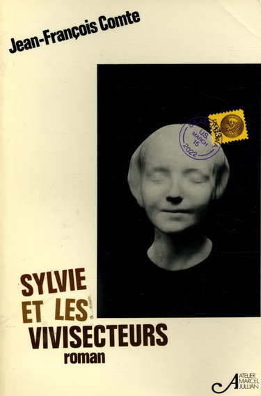 Couverture de Sylvie et les vivisecteurs / Comte, Jean, François / Réf12088
