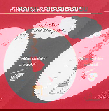 Je rêve d'être un jour... : mon cahier créatif