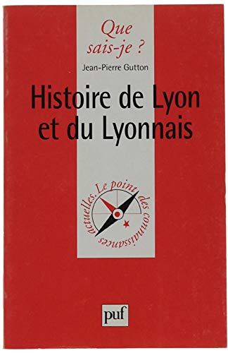 Histoire de Lyon et du Lyonnais