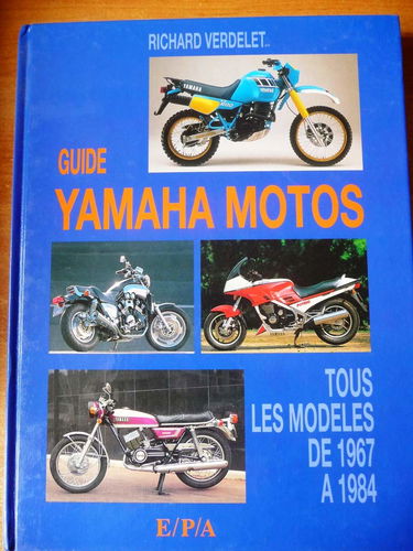 Guide moto Yamaha : 1967-1984