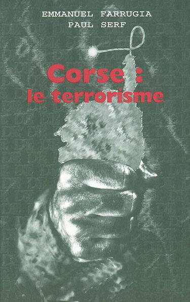 Couverture de Corse, le terrorisme