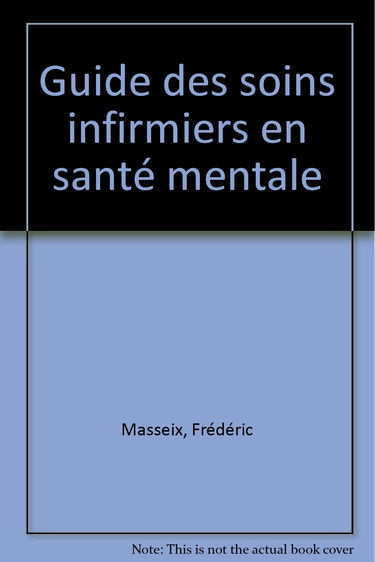 Guide des soins infirmiers en santé mentale