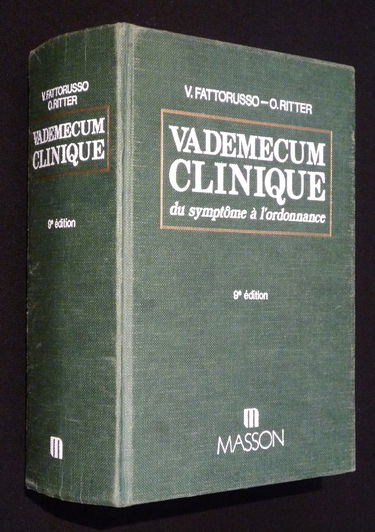 Vademecum clinique : Du symptôme à l'ordonnance