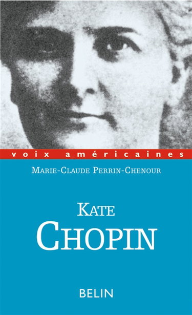 Kate Chopin : ruptures