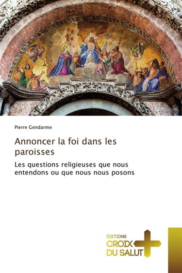 Annoncer la foi dans les paroisses