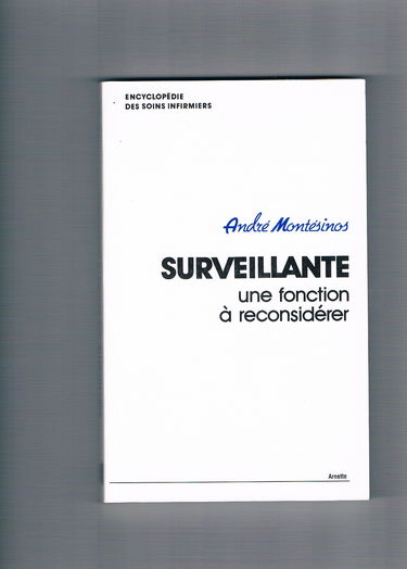 Surveillante : une fonction à reconsidérer