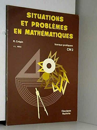 SITUATIONS ET PROBLEMES EN MATH CM2