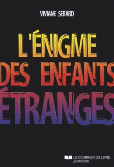 L'énigme des enfants étranges