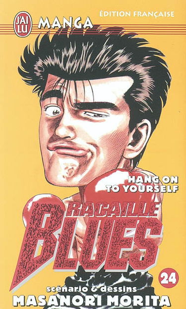 Racaille blues. Vol. 24. Hang on to yourself