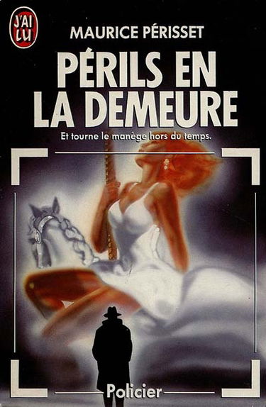 Périls en la demeure