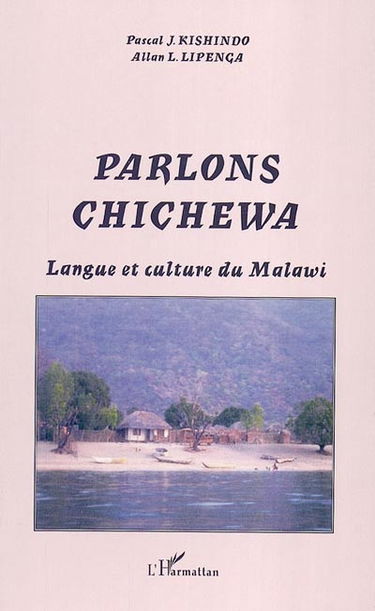 Parlons chichewa : langue et culture du Malawi