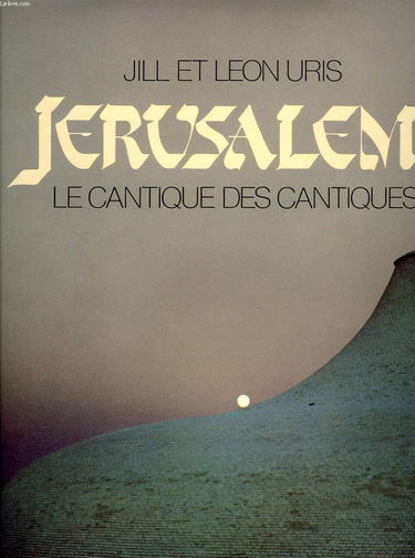 Jérusalem, le cantique des cantiques