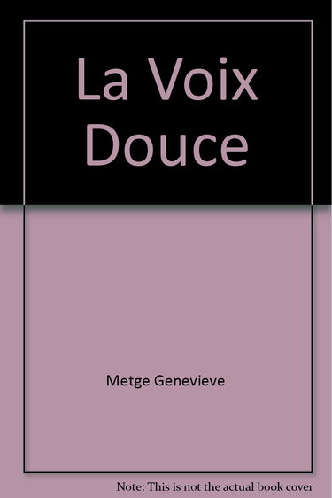 La Voix douce