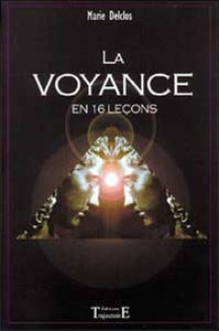 La voyance en seize leçons