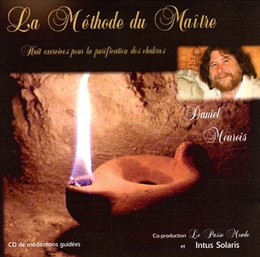 La méthode du maître : huit exercices pour la purification des chakras